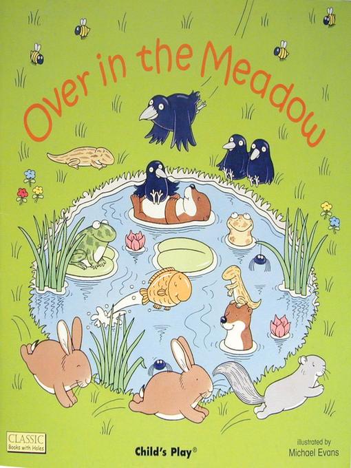 Title details for Over in the Meadow by Michael Evans - Available